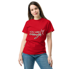 You Are Enough Women's T-Shirt